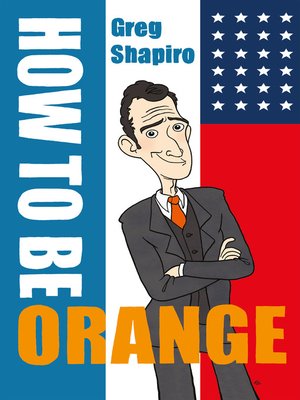 cover image of How to Be Orange